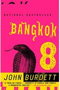 Bangkok 8: A Royal Thai Detective Novel (1)