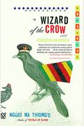 Wizard Of The Crow: A Novel
