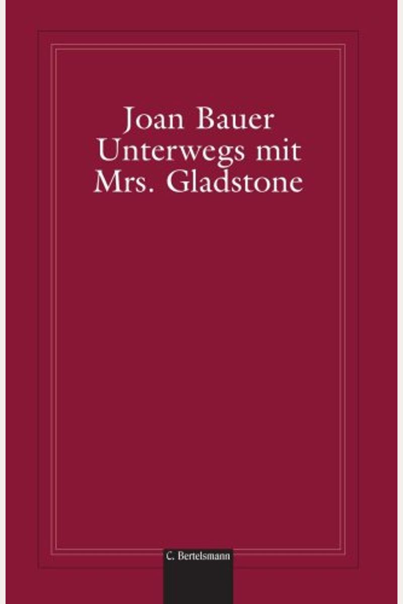 Unterwegs Mit Mrs. Gladstone