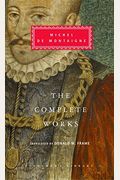 The Complete Works Of Michel De Montaigne: Introduction By Stuart Hampshire