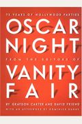 Oscar Night: 75 Years Of Hollywood Parties