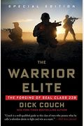 The Warrior Elite: The Forging Of Seal Class 228