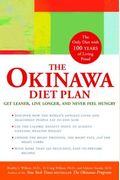 The Okinawa Diet Plan: Get Leaner, Live Longer, And Never Feel Hungry