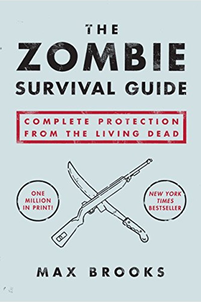 The Zombie Survival Guide: Complete Protection From The Living Dead