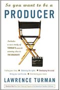 So You Want To Be A Producer