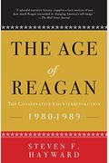 The Age Of Reagan: The Conservative Counterrevolution: 1980-1989