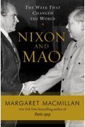 Nixon And Mao: The Week That Changed The World