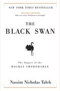 The Black Swan: Second Edition: The Impact of the Highly Improbable: With a New Section: on Robustness and Fragility