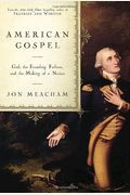 American Gospel: God, The Founding Fathers, And The Making Of A Nation