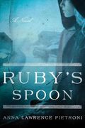 Ruby's Spoon: A Novel