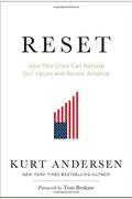 Reset: How This Crisis Can Restore Our Values And Renew America