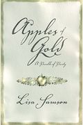 Apples Of Gold: A Parable Of Purity