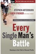 Every Single Man's Battle: Staying on the Path of Sexual Purity