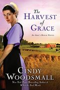 The Harvest Of Grace: Book 3 In The Ada's House Amish Romance Series
