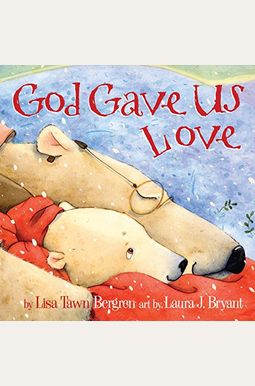 God Gave Us Love God Gave Us Love