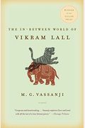 The In-Between World Of Vikram Lall