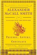 Friends, Lovers, Chocolate: An Isabel Dalhousie Mystery
