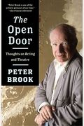 The Open Door: Thoughts On Acting And Theatre