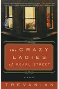 The Crazyladies Of Pearl Street
