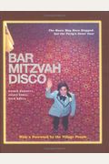 Bar Mitzvah Disco: The Music May Have Stopped, But The Party's Never Over