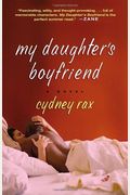 My Daughter's Boyfriend: A Novel