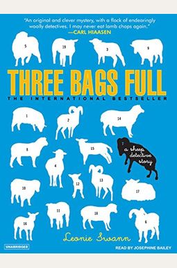Three Bags Full: A Sheep Detective Story Three Bags Full: A Sheep Detective Story