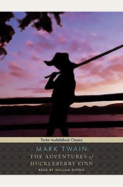 The Adventures of Huckleberry Finn (Unabridged Classics in Audio) The Adventures of Huckleberry Finn (Unabridged Classics in Audio)