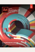 Adobe Animate Cc Classroom In A Book (2018 Release)