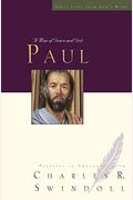 Paul: A Man Of Grace And Grit (Great Lives From God's Word)