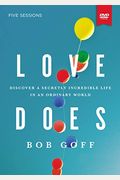 Love Does Video Study: Discover A Secretly Incredible Life In An Ordinary World