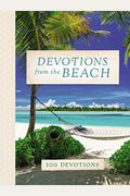 Devotions From The Beach: 100 Devotions