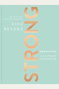 Strong: Devotions To Live A Powerful And Passionate Life