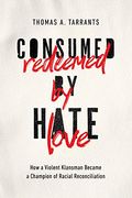 Consumed By Hate, Redeemed By Love: How A Violent Klansman Became A Champion Of Racial Reconciliation