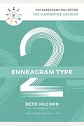 The Enneagram Type 2: The Supportive Advisor
