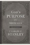 God's Purpose For Your Life: 365 Devotions