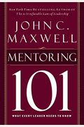 Mentoring 101: What Every Leader Needs To Know