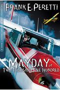Mayday At Two Thousand Five Hundred