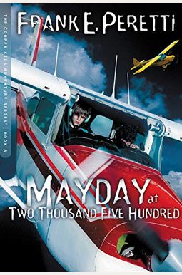 Mayday At Two Thousand Five Hundred Mayday At Two Thousand Five Hundred