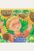 The Sunflower Parable: Special 10th Anniversary Edition (Parable Series)