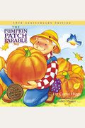 The Pumpkin Patch Parable: The Parable Series