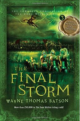The Final Storm: The Door Within Trilogy - Book Three The Final Storm: The Door Within Trilogy - Book Three