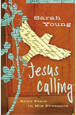 Jesus Calling: Enjoying Peace In His Presence Jesus Calling: Enjoying Peace In His Presence