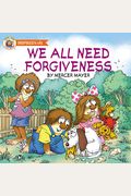 We All Need Forgiveness (Mercer Mayer's Little Critter (Board Books))