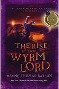 The Rise Of The Wyrm Lord: The Door Within Trilogy - Book Two