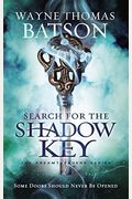 Search For The Shadow Key (Dreamtreaders)