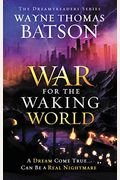 The War For The Waking World (Dreamtreaders)