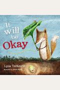 It Will Be Okay: Trusting God Through Fear And Change
