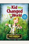 The Kid Who Changed The World