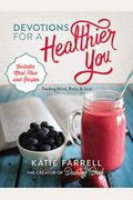 Devotions For A Healthier You