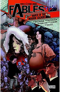 Fables Vol. 4: March of the Wooden Soldiers Fables Vol. 4: March of the Wooden Soldiers